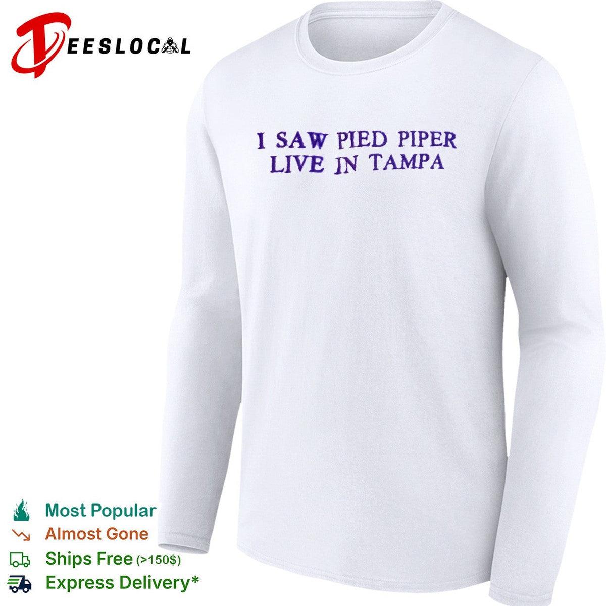 I Saw Pied Piper Live in Tampa shirt Unisex