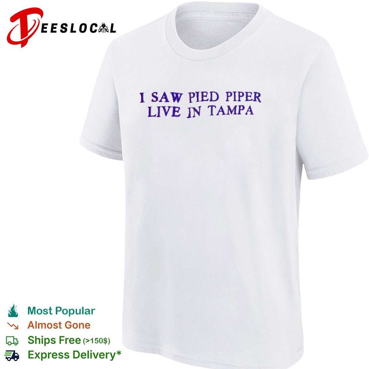 I Saw Pied Piper Live in Tampa shirt Unisex