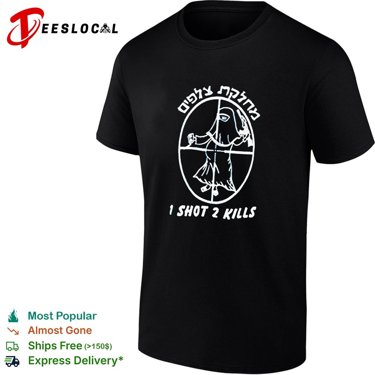 I Shot 2 Kills shirt Unisex