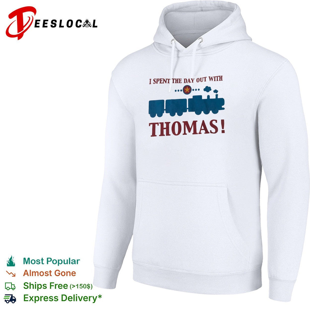 I Spent The Day Out With Thomas Train Franchise Engine Character Toddler shirt Unisex