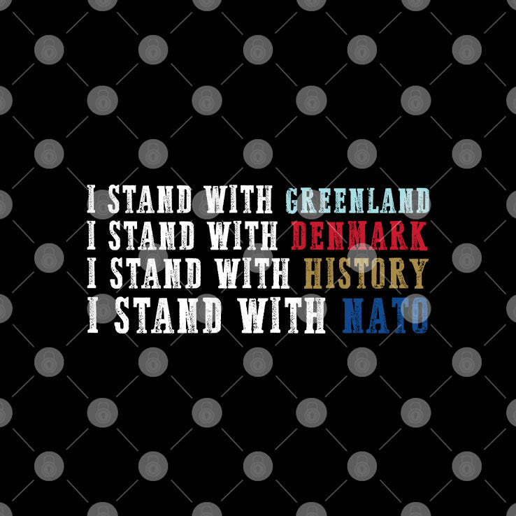 I Stand With Greenland I Stand With Denmark T Shirt Unisex