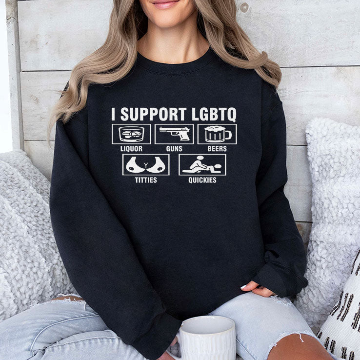 I Support LGBTQ Liquor Guns Beers Titties Quickies Shirt Unisex