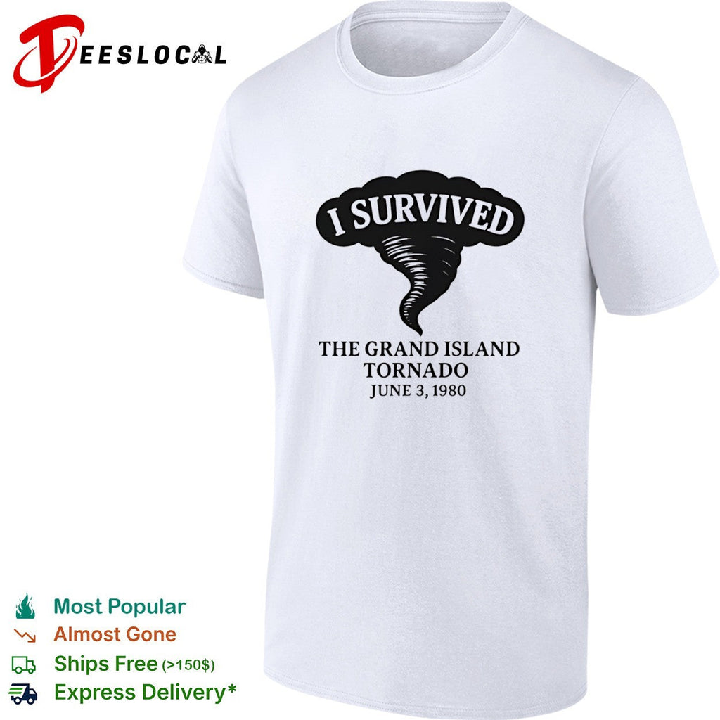 I Survived The Grand Island Tornado June 3 1980 Weather Disaster Event shirt Unisex