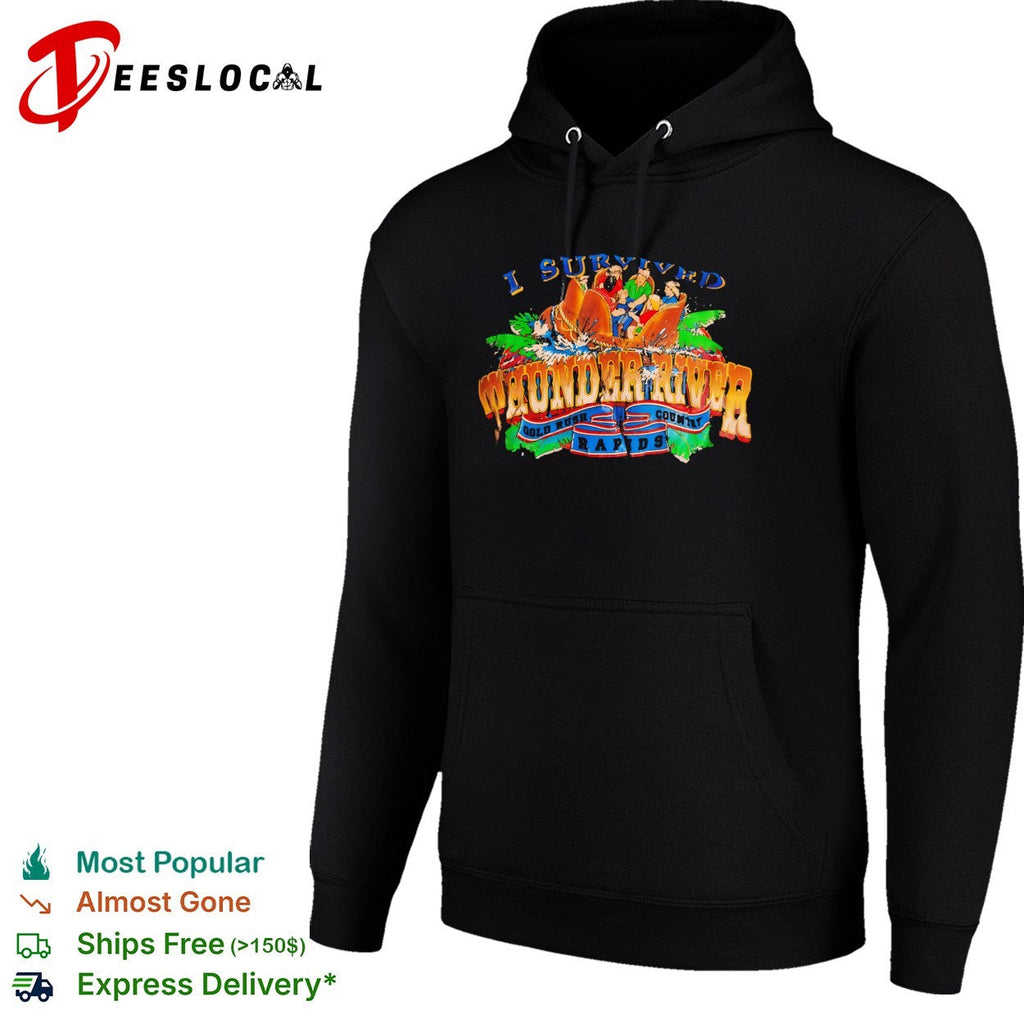 I Survived Thunder River Gold Rush Country Rapids Dreamworld Australia shirt Unisex