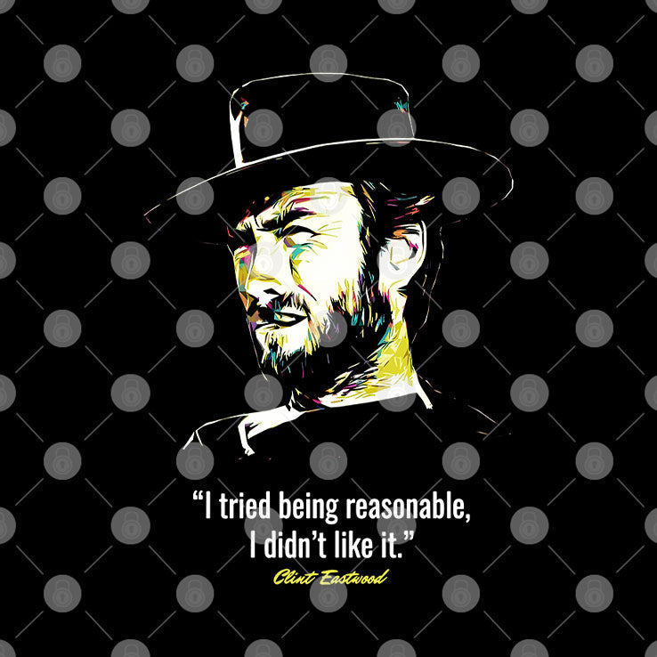 I Tried Being Reasonable I Didn’t Like It Clint Eastwood Shirt Unisex