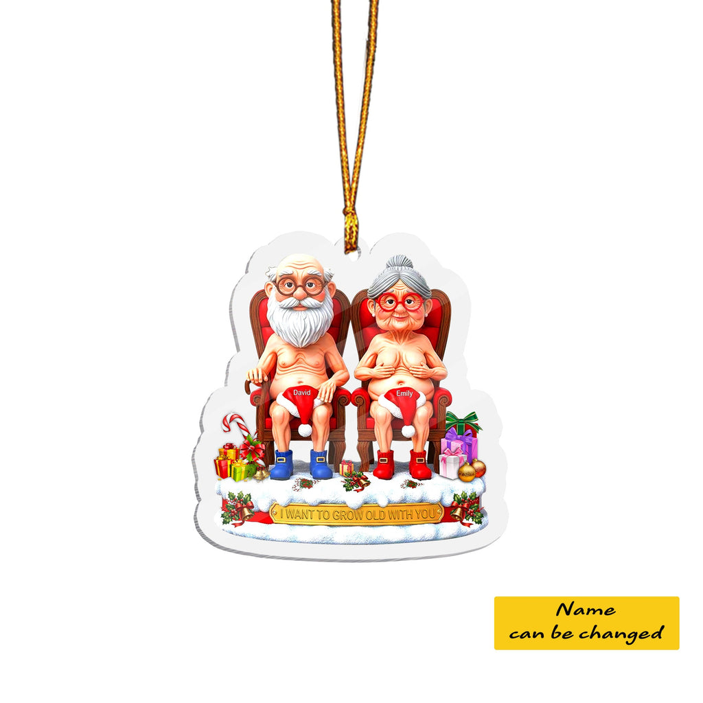 I Want To Grow Old With You Personalized Couple Ornament Unisex