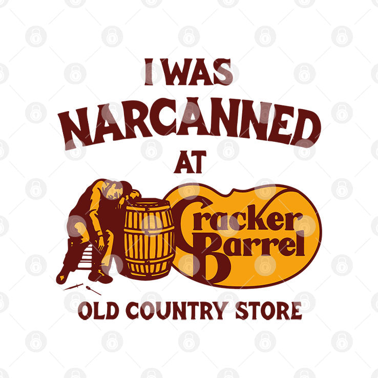 I Was Narcanned At Cracker Barrel Old Country Store T Shirt Unisex