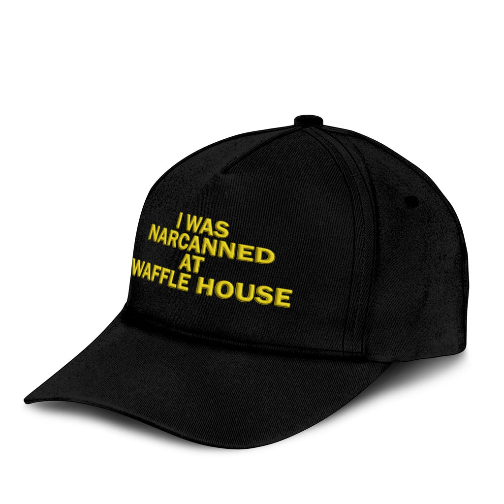 I Was Narcanned At Waffle House Hat Unisex