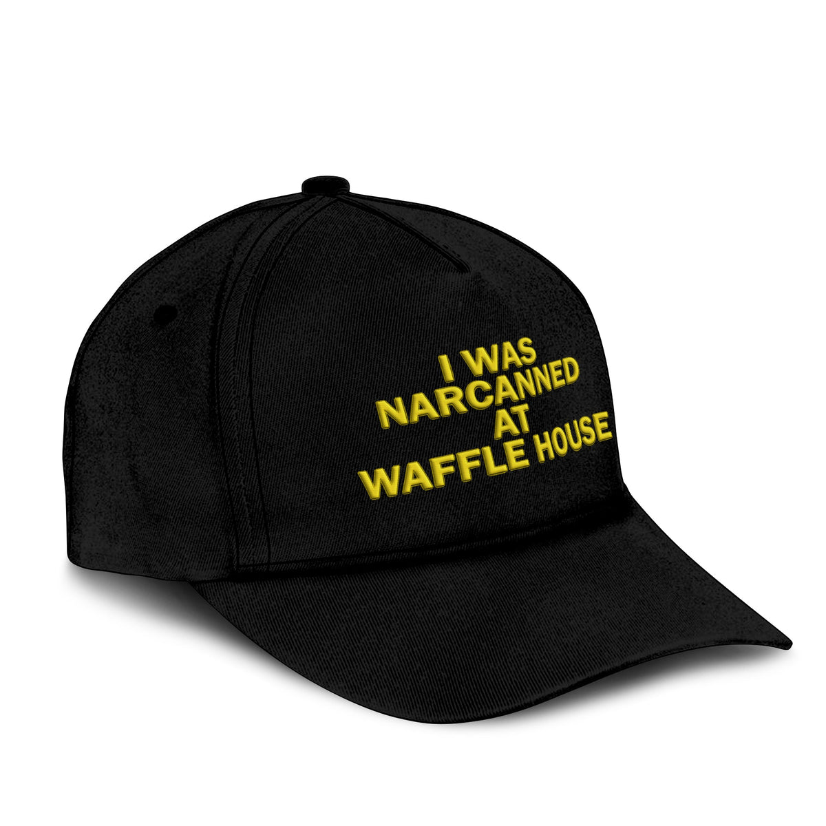 I Was Narcanned At Waffle House Hat Unisex
