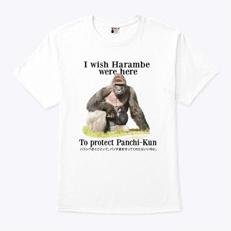 I Wish Harambe Were Here To Protect Panchi-Kun Shirt Unisex