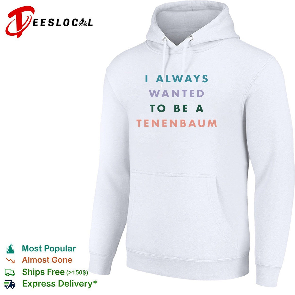 I always wanted to be a Tenenbaum movie quote pastel bold text shirt Unisex