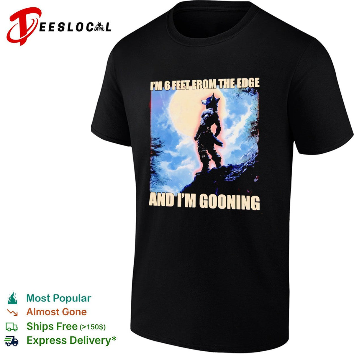 I am 6 feet from the edge and im gooning wolf shirt Unisex