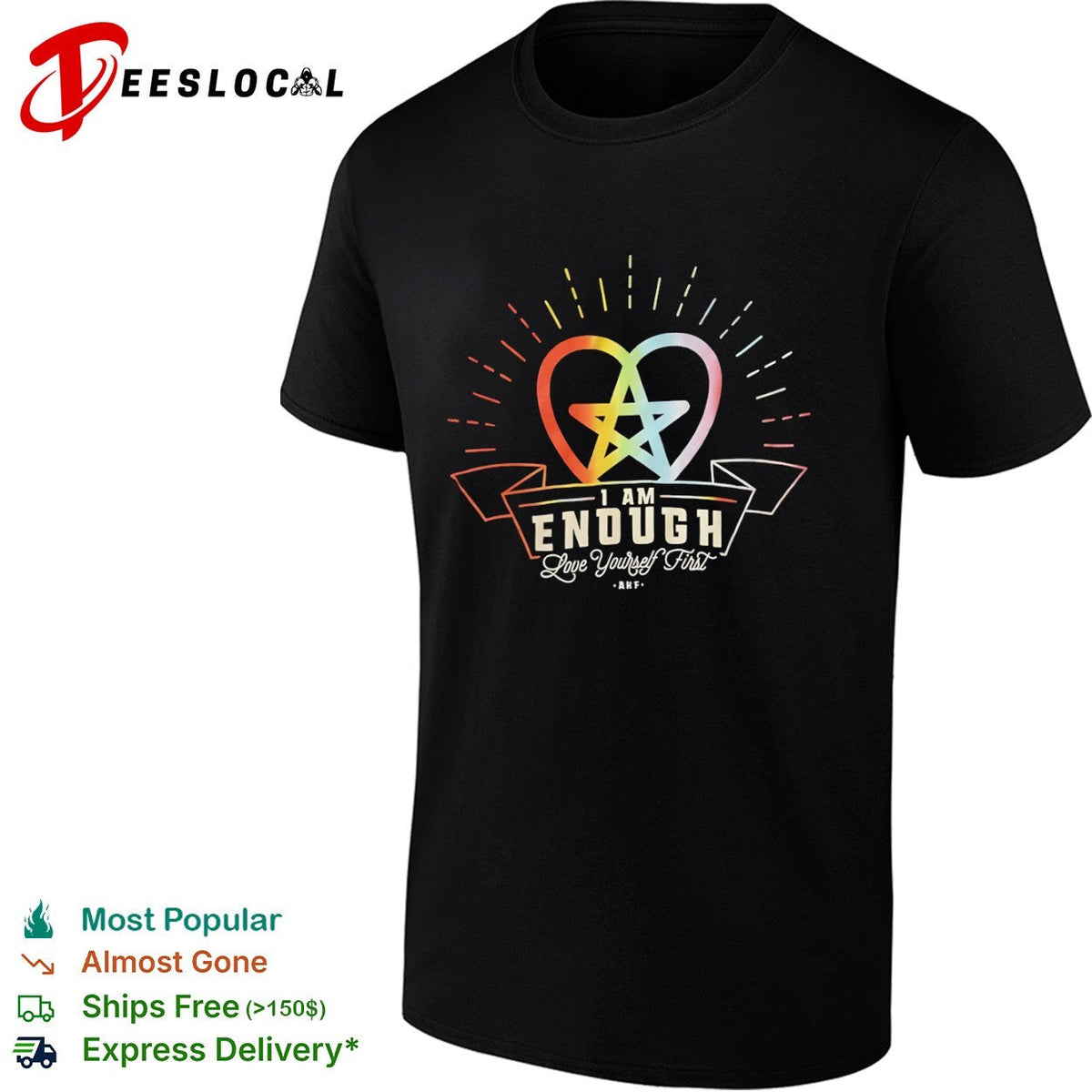 I am Enough Love Yourself First AKF Star Heart rainbow shirt Unisex