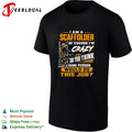 I am a Scaffolder of course i am crazy do you think a sane would do this job shirt Unisex
