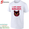 I am very sneaky pig face shirt Unisex