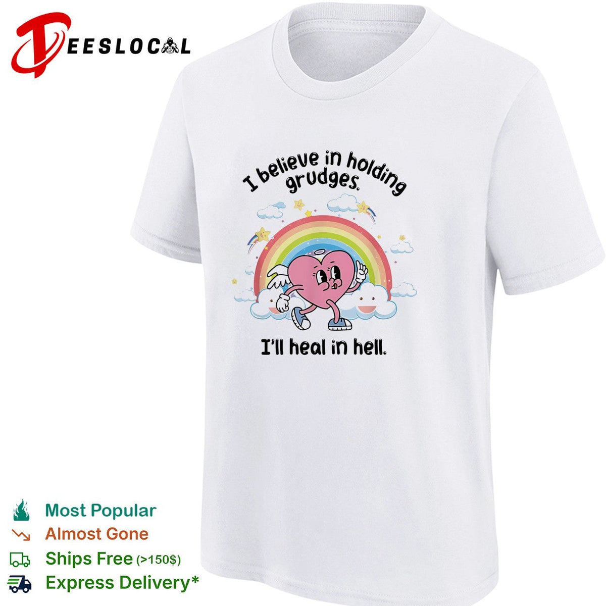 I believe in holding grudges I’ll heal in hell rainbow heart illustration shirt Unisex