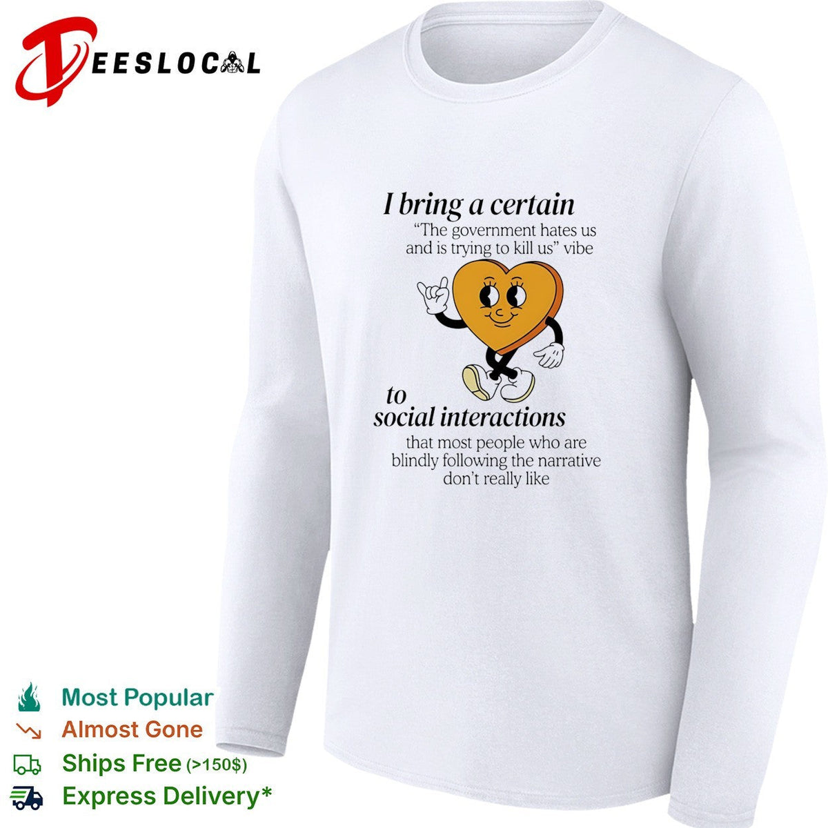 I bring a certain government hates us vibe heart character illustration shirt Unisex