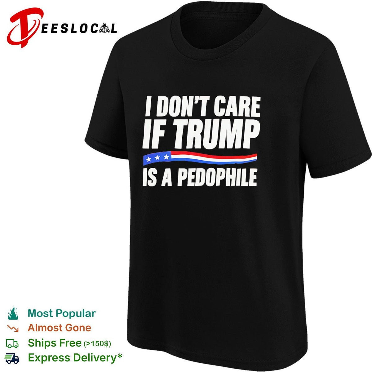 I don’t care if Trump is a pedophjle shirt Unisex