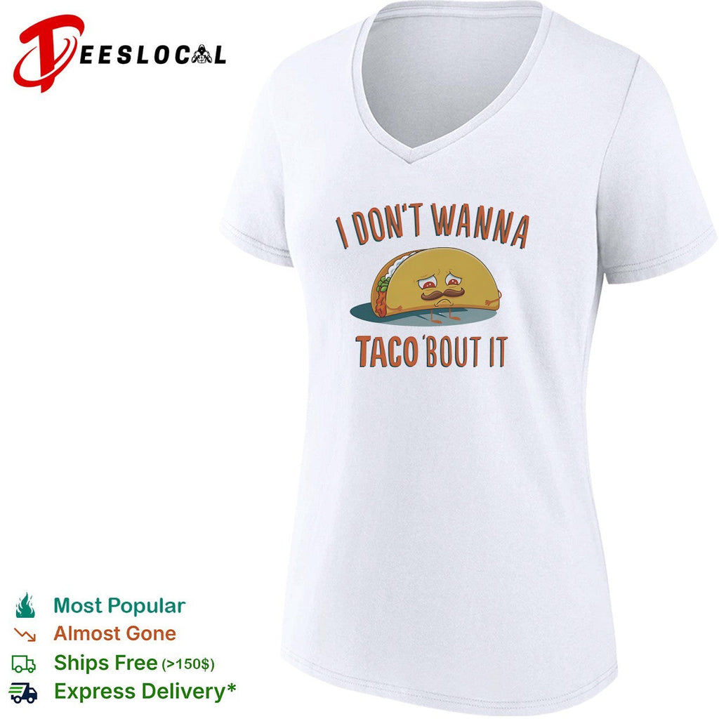 I don’t wanna taco bout it sad mustached taco character pun illustration graphic shirt Unisex