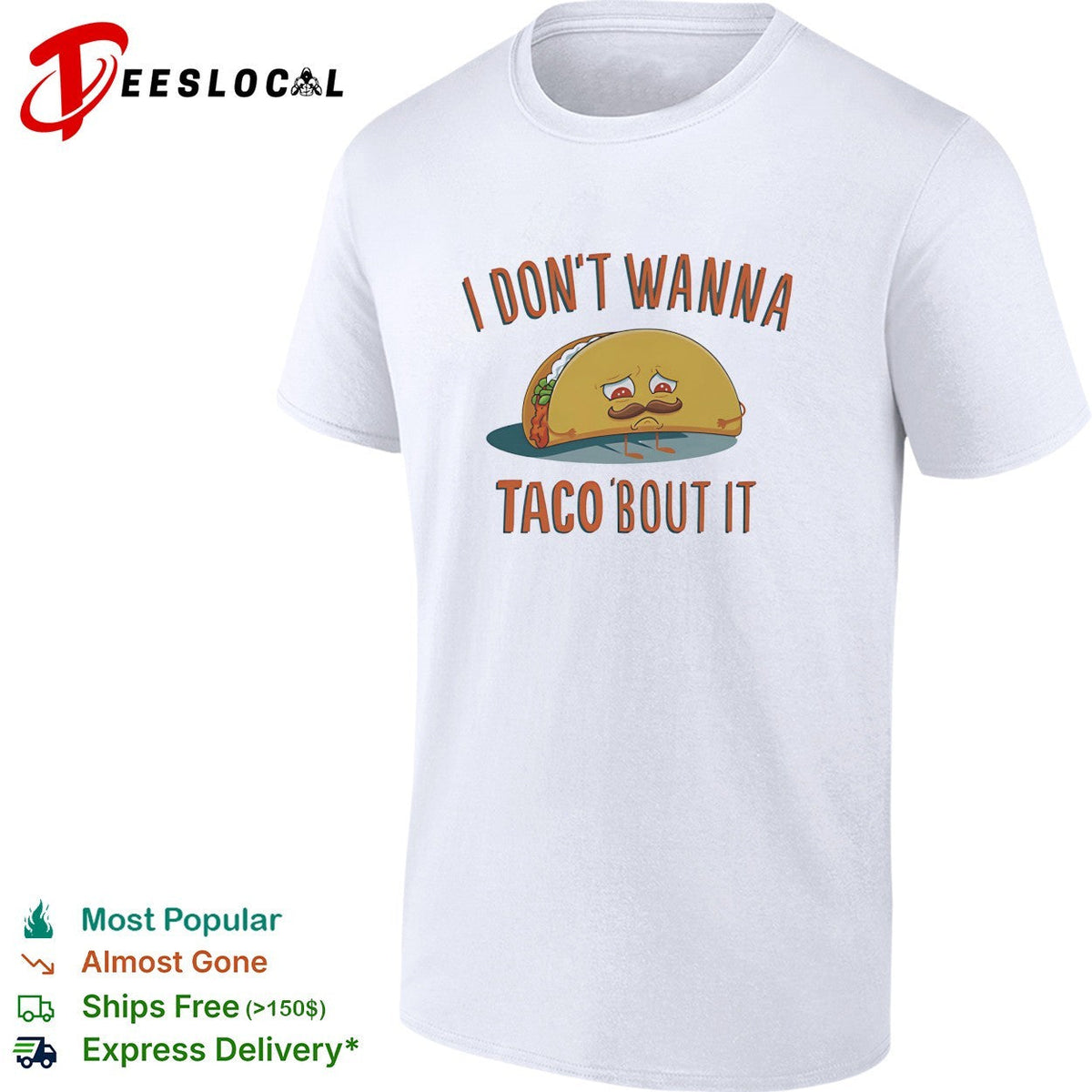 I don’t wanna taco bout it sad mustached taco character pun illustration graphic shirt Unisex