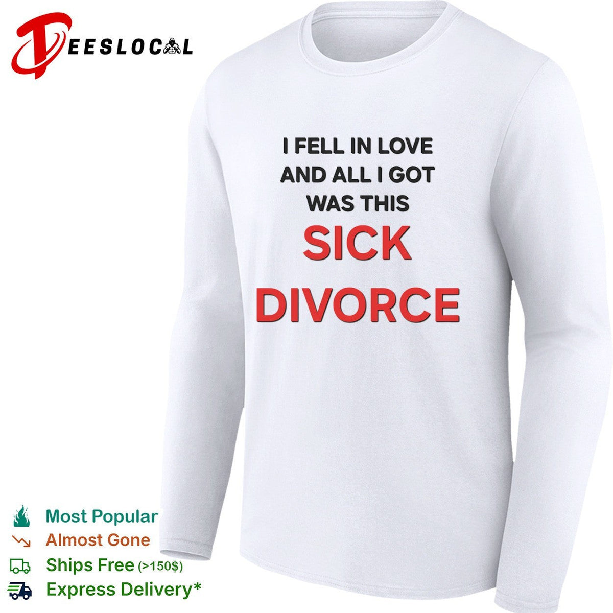 I fell in love and all I got was this sick divorce shirt Unisex