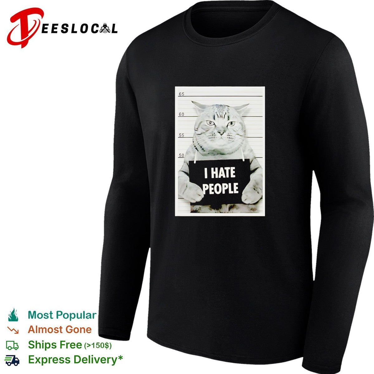 I hate people cat mugshot funny shirt Unisex