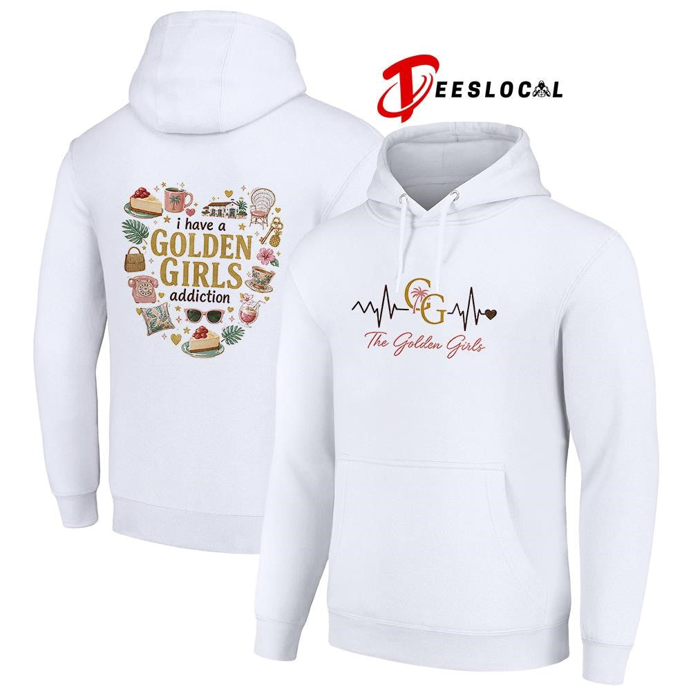 I have a Golden Girls addiction heartbeat signs shirt Unisex
