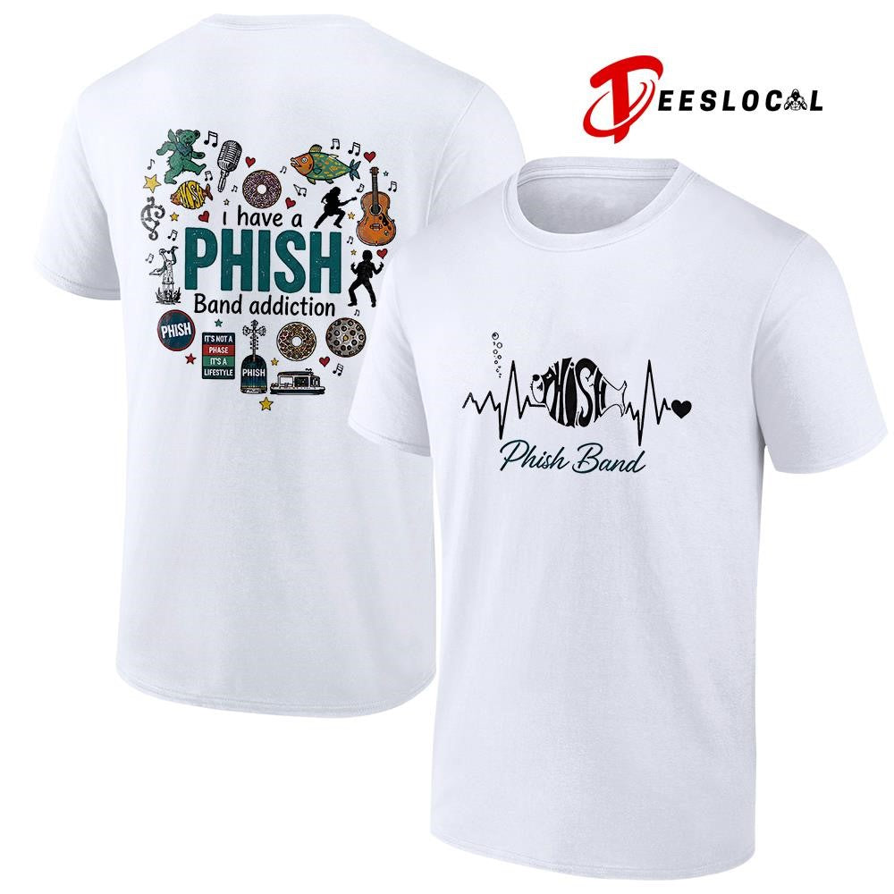 I have a Phish addiction heartbeat signs shirt Unisex