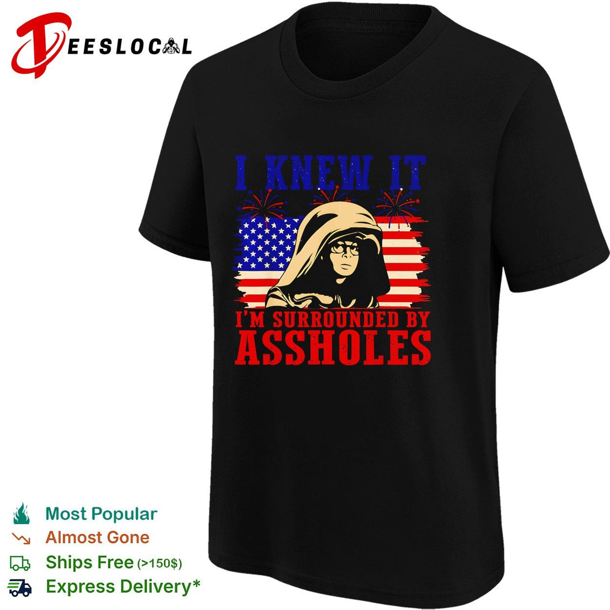I knew it I’m surrounded by assholes hooded figure shirt Unisex