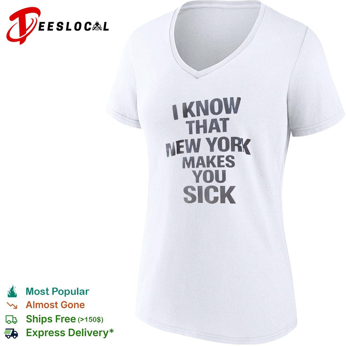 I know that New York makes you sick shirt Unisex