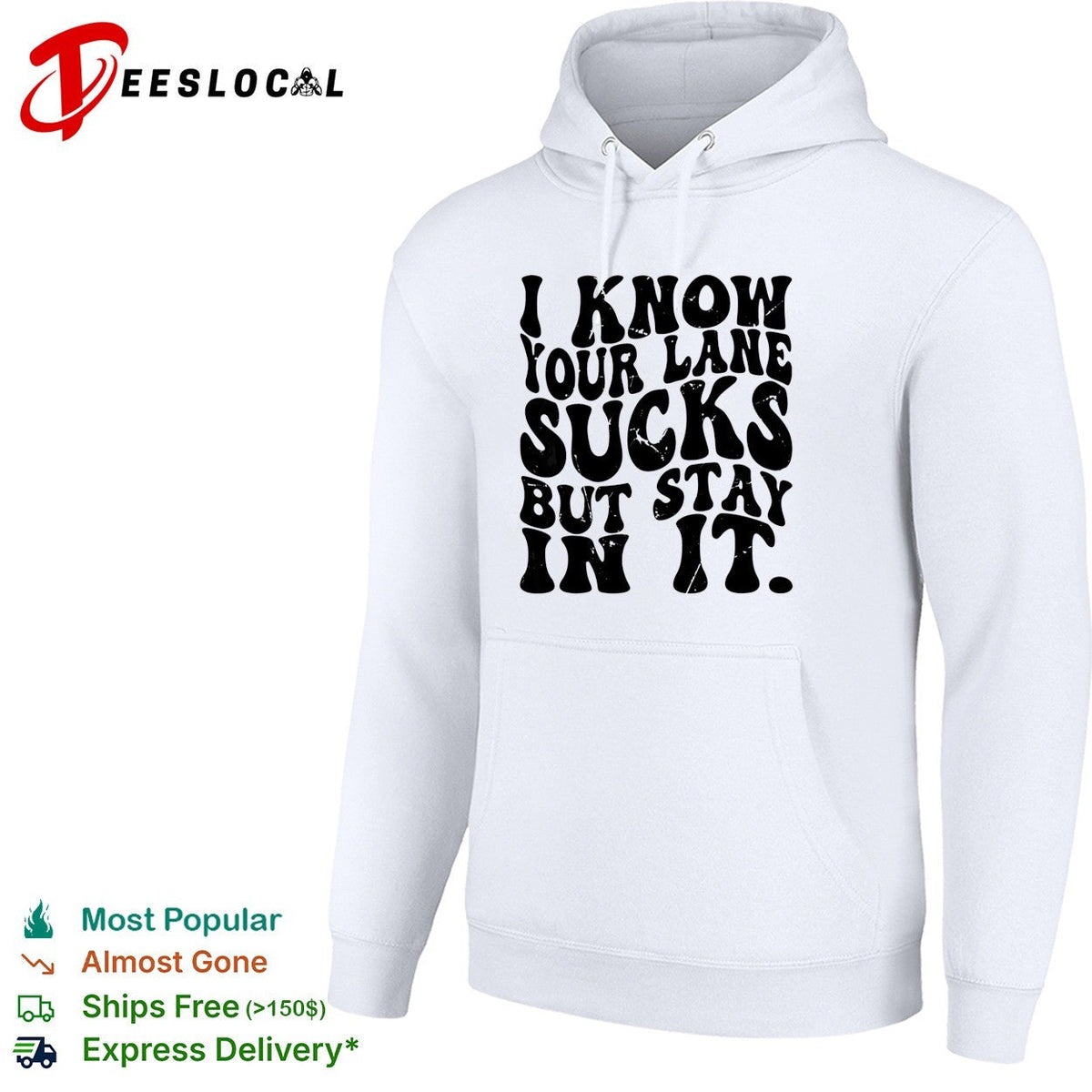 I know your lane sucks but stay in it wavy bold typography humor shirt Unisex