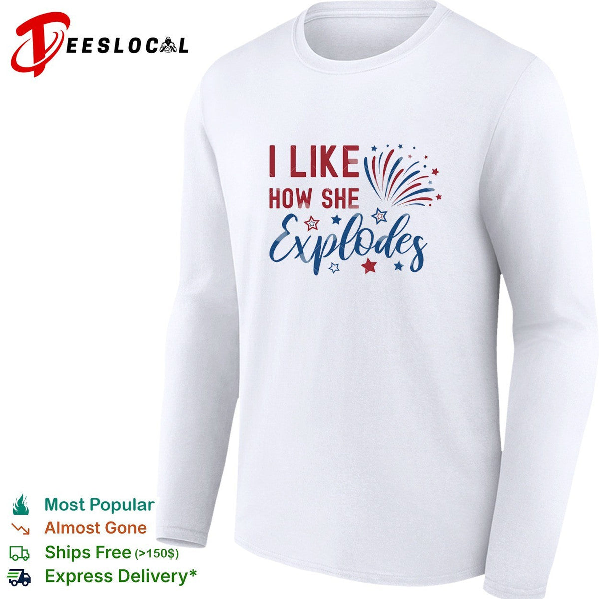 I like how she explodes Fourth of July fireworks red white blue white shirt Unisex