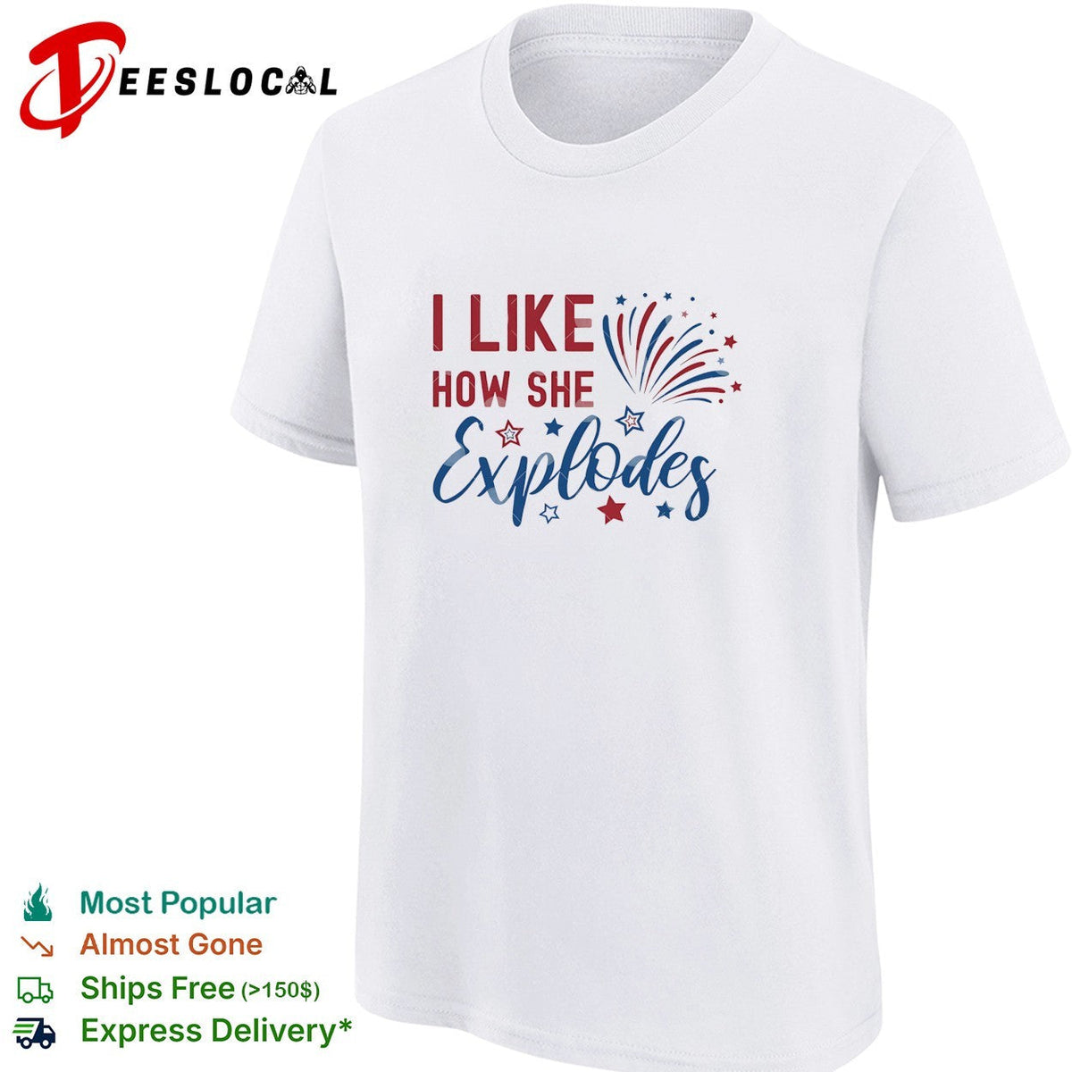 I like how she explodes Fourth of July fireworks red white blue white shirt Unisex