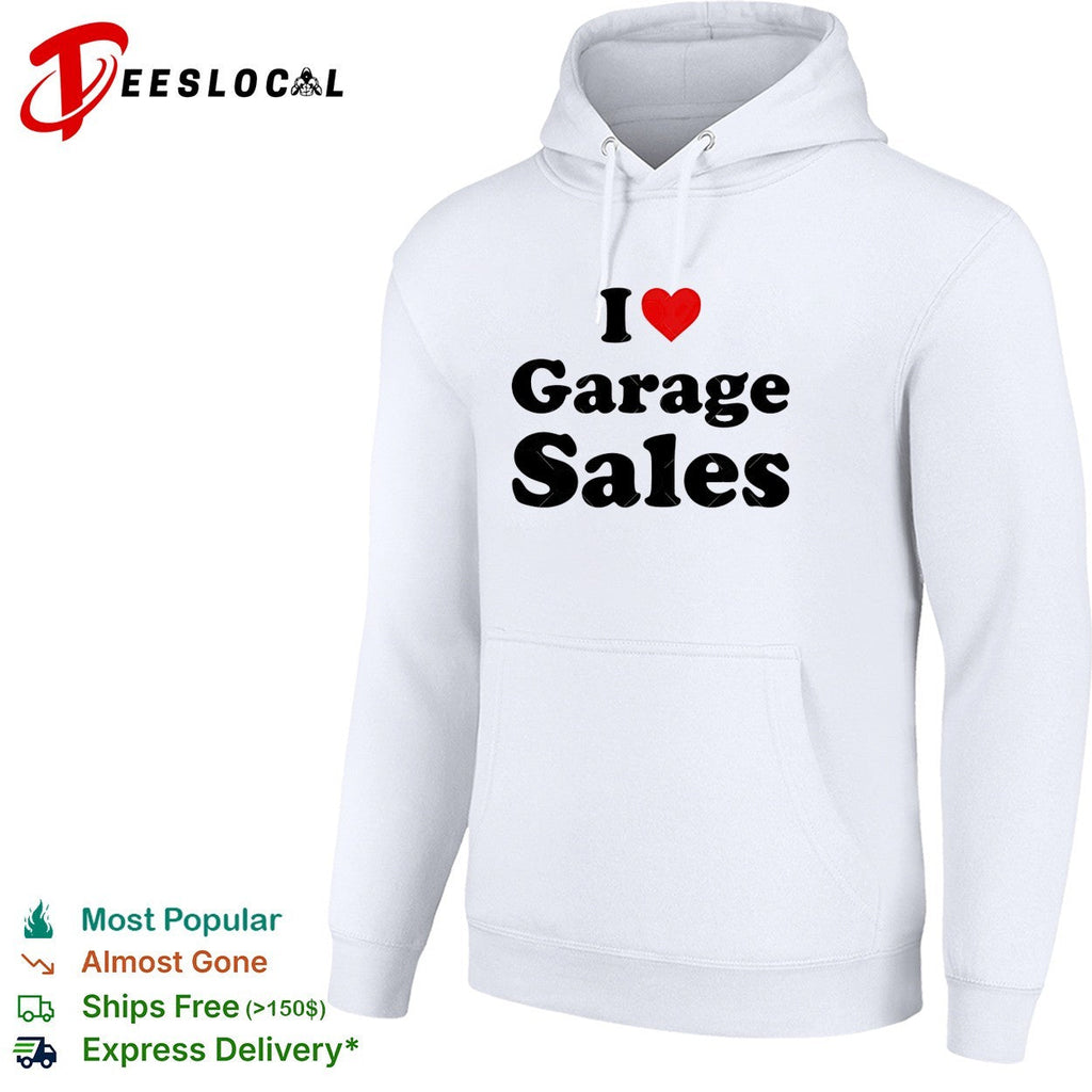 I love garage sales shirt Unisex