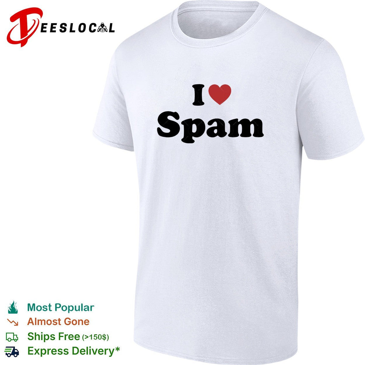 I love spam funny humor heart shape shirt Unisex