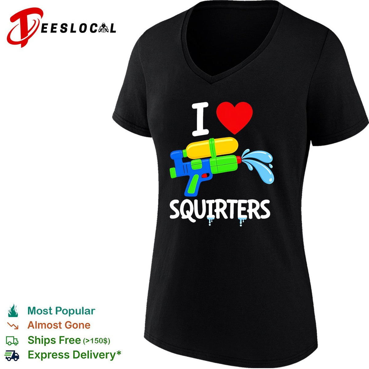 I love squirters water gun funny shirt Unisex