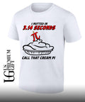 I nutted in 3.14 seconds call that cream Pi shirt Unisex