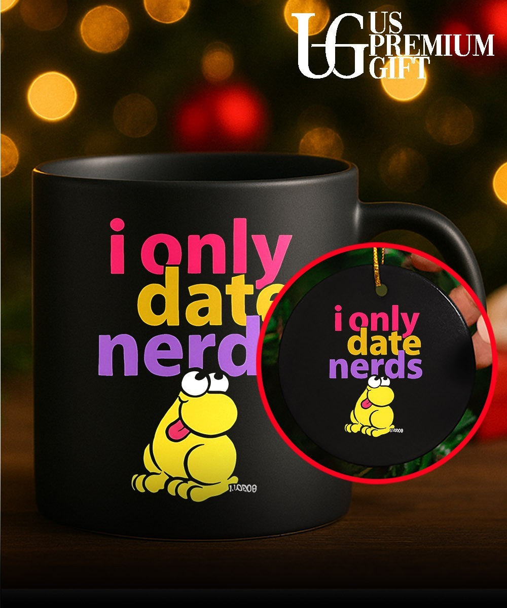 I only date nerds Frog shirt Unisex