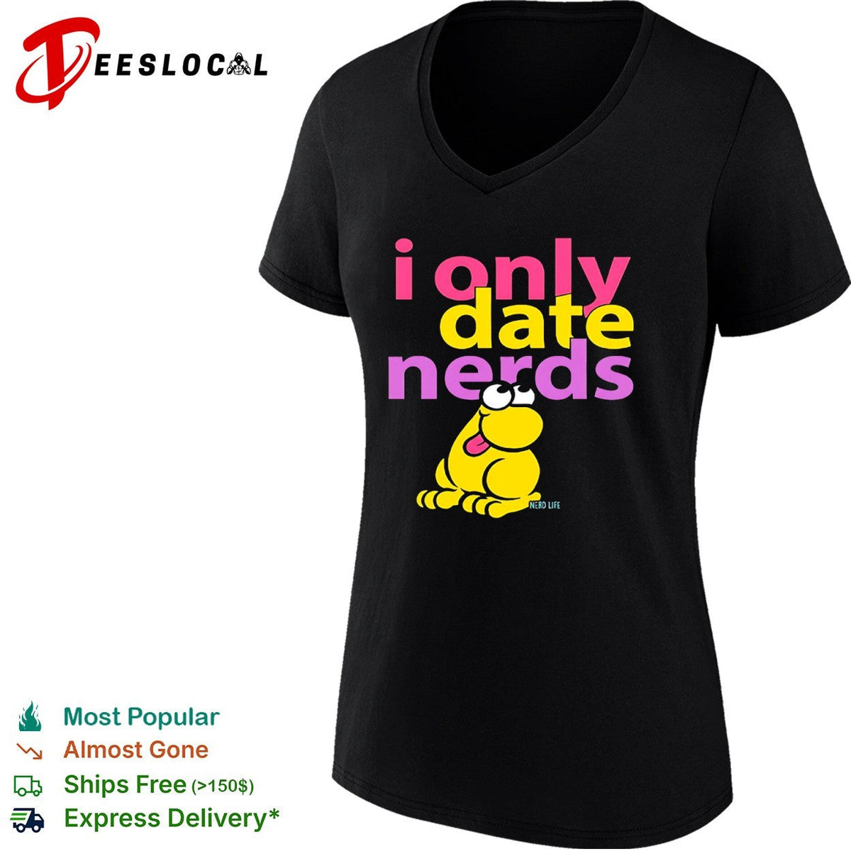 I only date nerds Nerd Life shirt Unisex