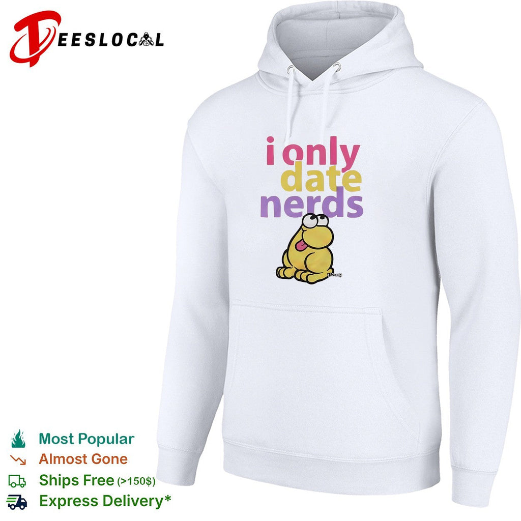 I only date nerds colorful bold text cartoon worm character fun shirt Unisex