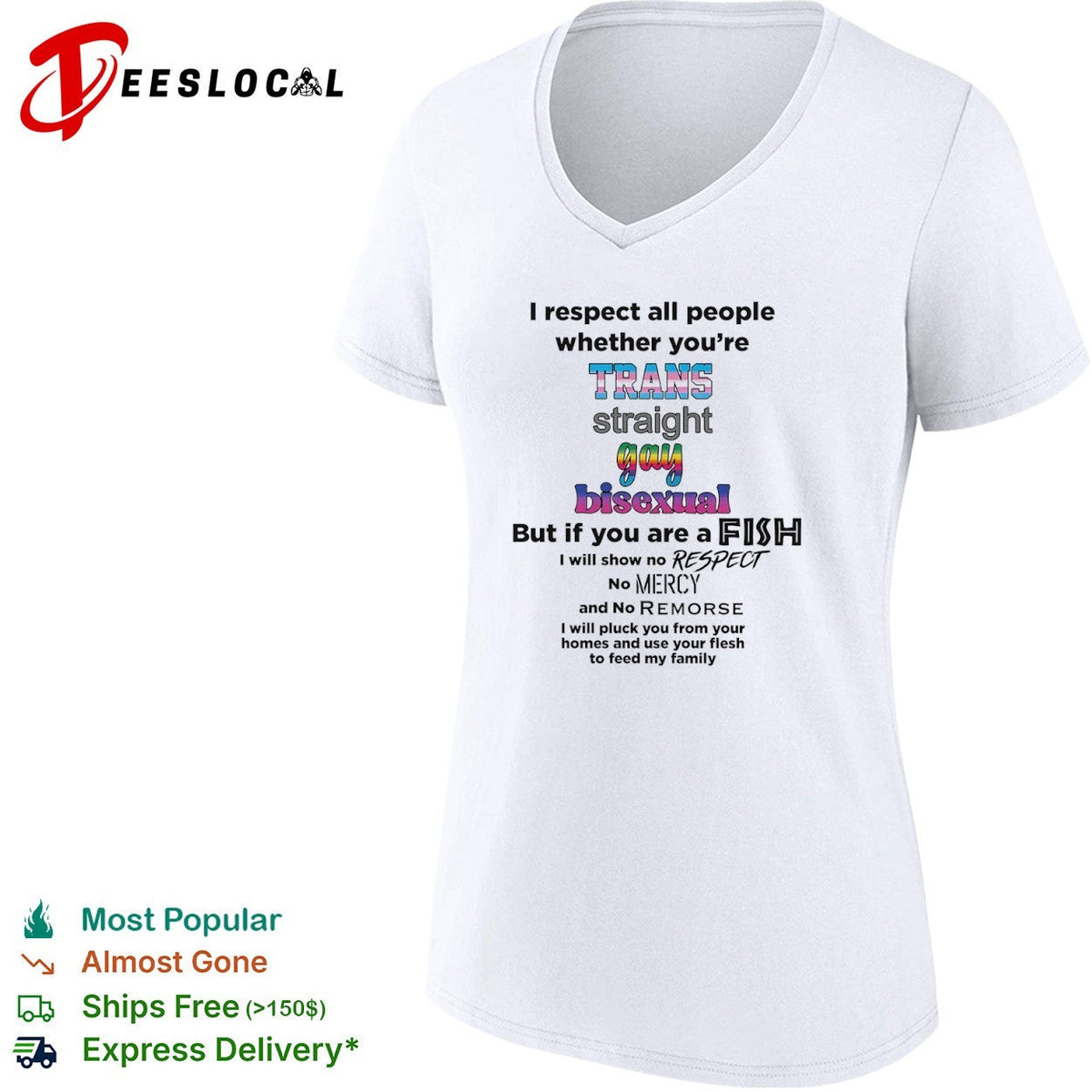I respect all people whether you are trans straight gay bisexual fish shirt Unisex