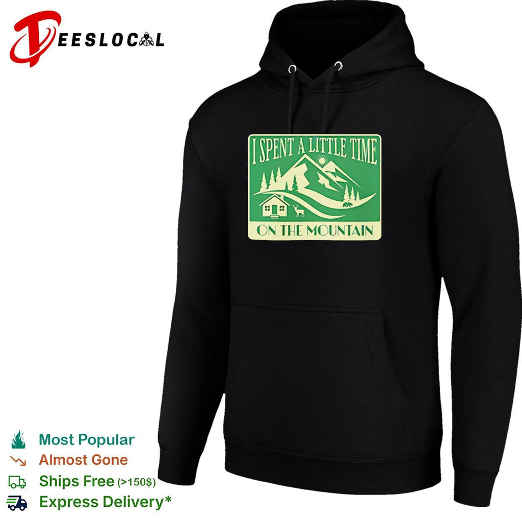 I spent a little time on the mountain cabin deer vintage scene shirt Unisex