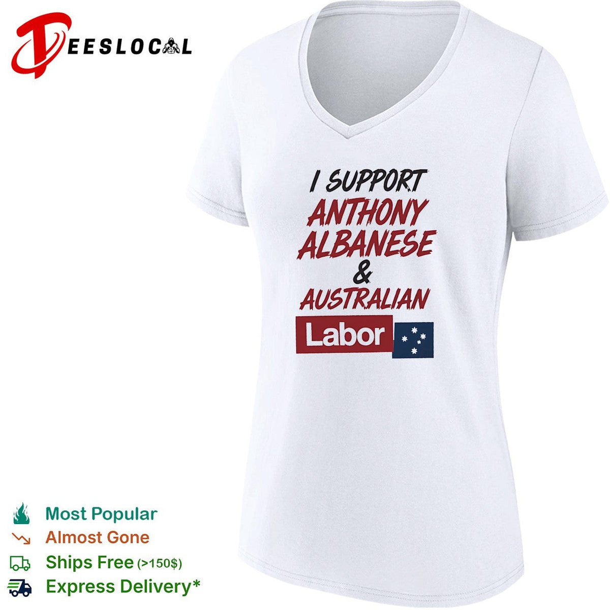 I support Anthony Albanese and Australian Labor political shirt Unisex