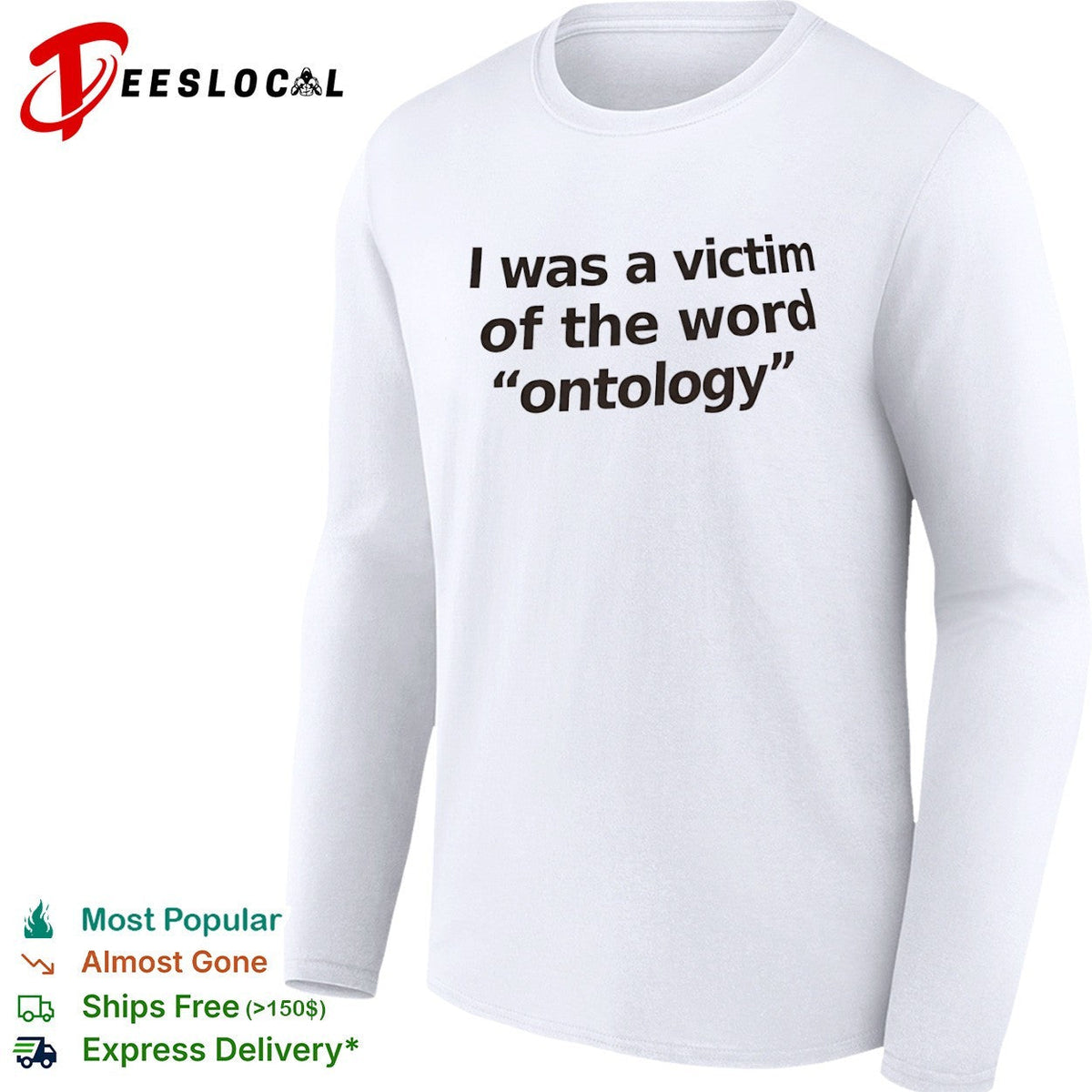 I was a victim of the word ontology shirt Unisex