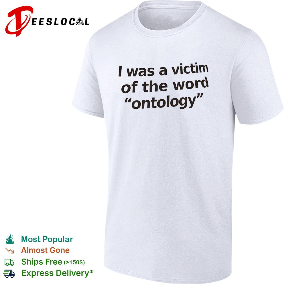 I was a victim of the word ontology shirt Unisex