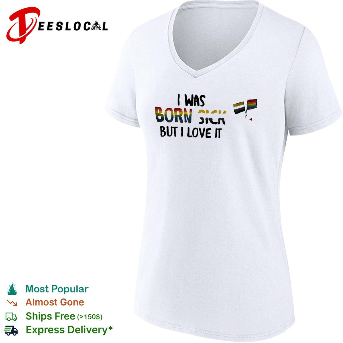 I was born sick but I love it nonbinary pride LGBT rainbow shirt Unisex