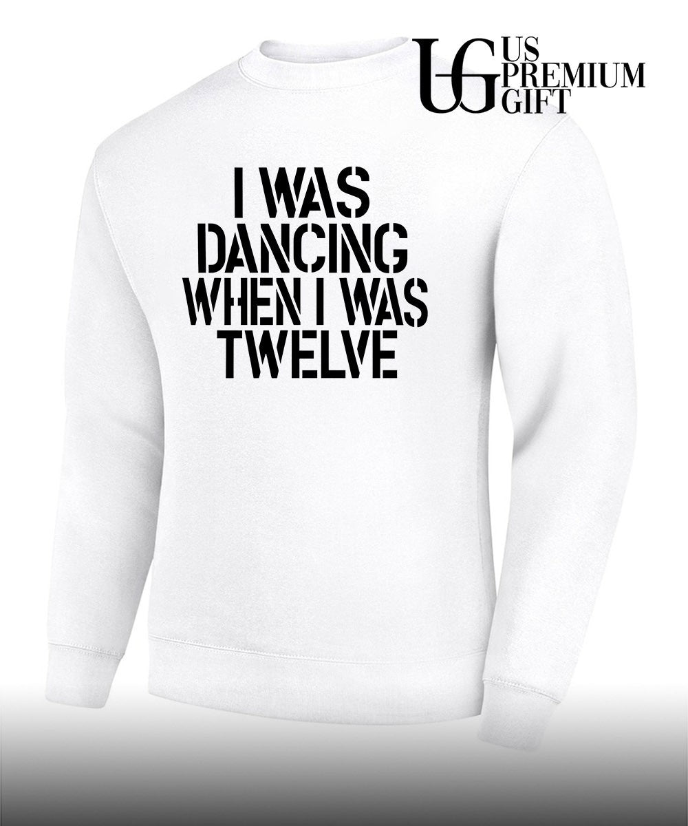 I was dancing when I was twelve shirt Unisex