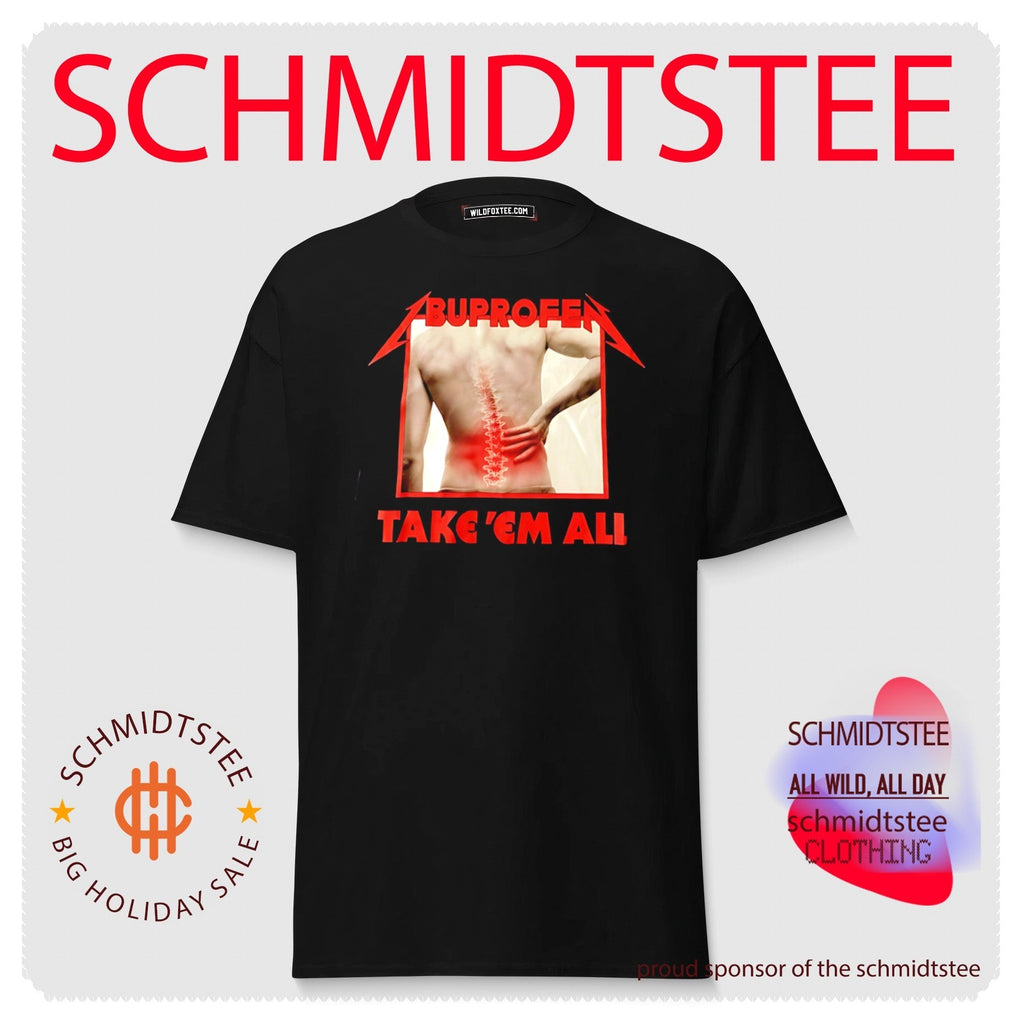 Ibuprofen Take Em All Shirt Unisex