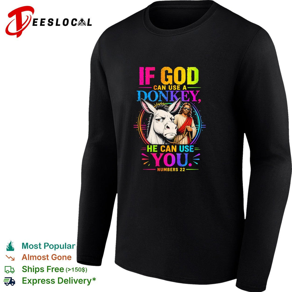 If God can use a donkey he can use you Numbers 22 Jesus with Sunglasses shirt Unisex