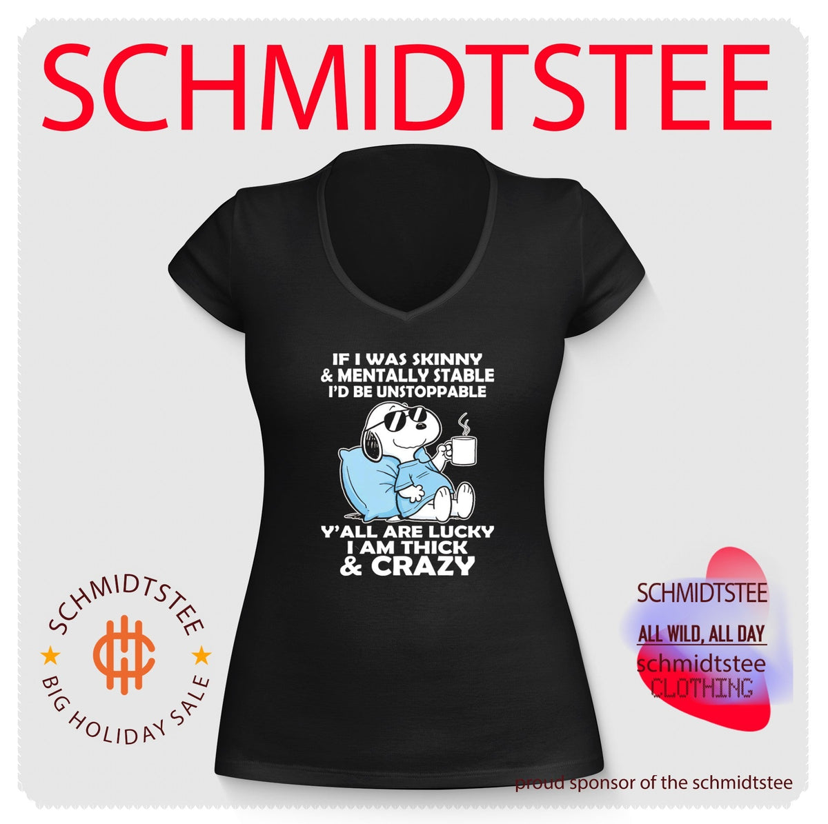 If I Was Skinny and Mentally Stable I Would Be Unstoppable shirt Unisex